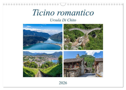 Ticino romantico (Wandkalender 2026 DIN A3 quer), CALVENDO Monatskalender