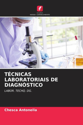TÉCNICAS LABORATORIAIS DE DIAGNÓSTICO