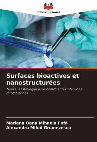 Surfaces bioactives et nanostructurées