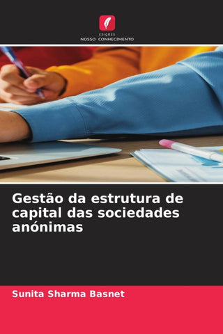 Gestão da estrutura de capital das sociedades anónimas