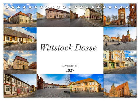 Wittstock Dosse Impressionen (Tischkalender 2027 DIN A5 quer), CALVENDO Monatskalender