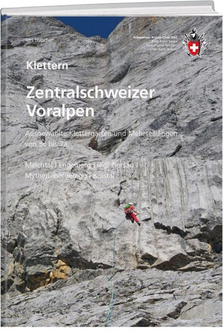 Klettern Zentralschweizer Voralpen
