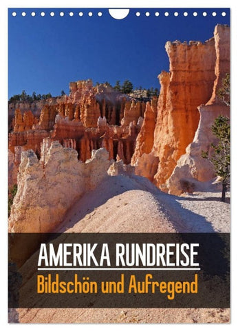 AMERIKA RUNDREISE Bildschön und Aufregend. (Wandkalender 2027 DIN A4 hoch), CALVENDO Monatskalender