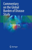 Commentary on the Global Burden of Disease Study