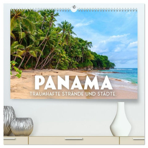 Panama - Traumhafte Strände und Städte. (hochwertiger Premium Wandkalender 2027 DIN A2 quer), Kunstdruck in Hochglanz