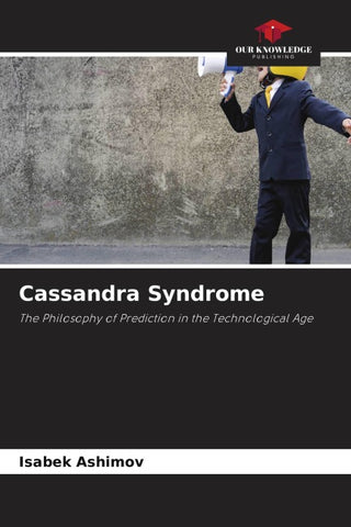 Cassandra Syndrome
