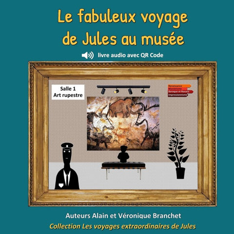Le fabuleux voyage de Jules au musée