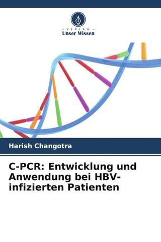 C-PCR: Entwicklung und Anwendung bei HBV-infizierten Patienten