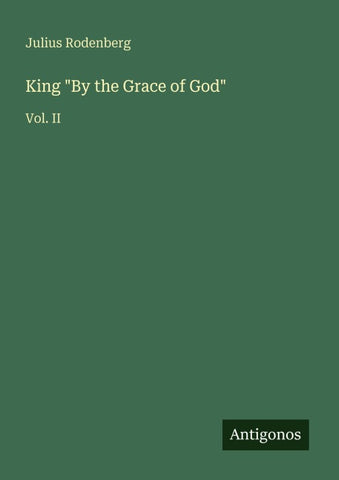 King "By the Grace of God"