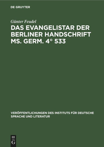 Das Evangelistar der Berliner Handschrift Ms. Germ. 4° 533