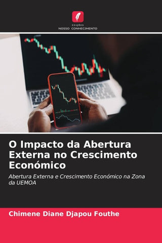 O Impacto da Abertura Externa no Crescimento Económico