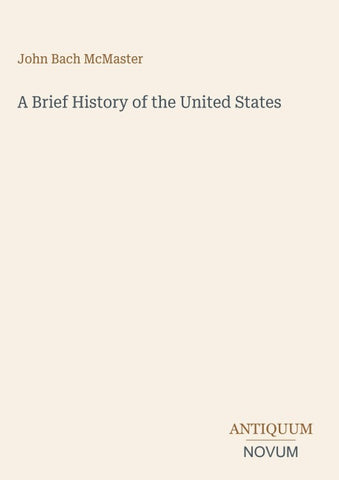 A Brief History of the United States