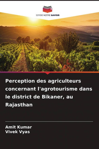 Perception des agriculteurs concernant l'agrotourisme dans le district de Bikaner, au Rajasthan