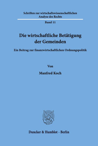 Die wirtschaftliche Betätigung der Gemeinden.