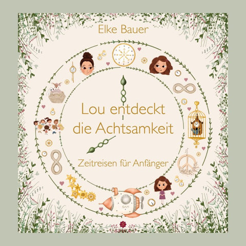 Lou entdeckt die Achtsamkeit