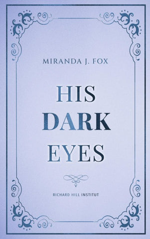 His DARK Eyes