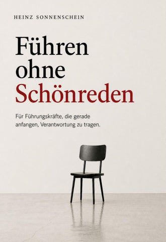 Führen ohne Schönreden