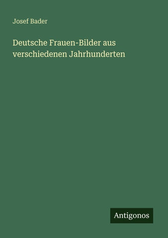 Deutsche Frauen-Bilder aus verschiedenen Jahrhunderten