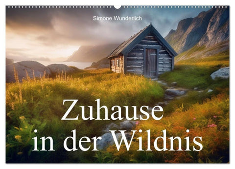 Zuhause in der Wildnis (Wandkalender 2027 DIN A2 quer), CALVENDO Monatskalender