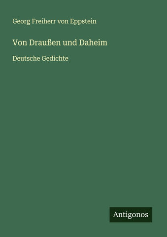 Von Draußen und Daheim