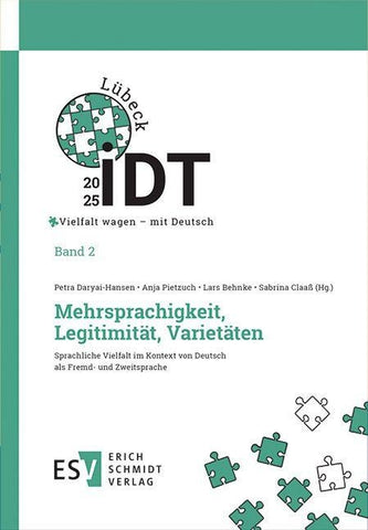 IDT 2025: Vielfalt wagen – mit Deutsch - - Band 2: Mehrsprachigkeit, Legitimität, Varietäten