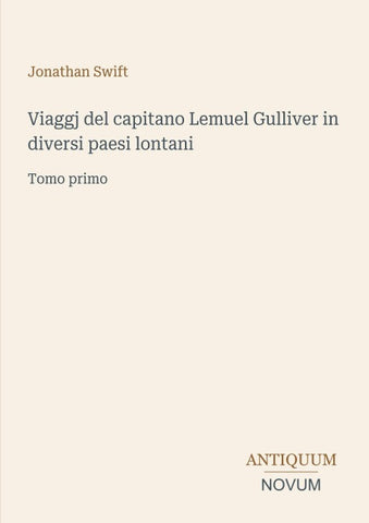 Viaggj del capitano Lemuel Gulliver in diversi paesi lontani