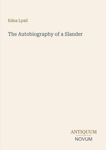 The Autobiography of a Slander
