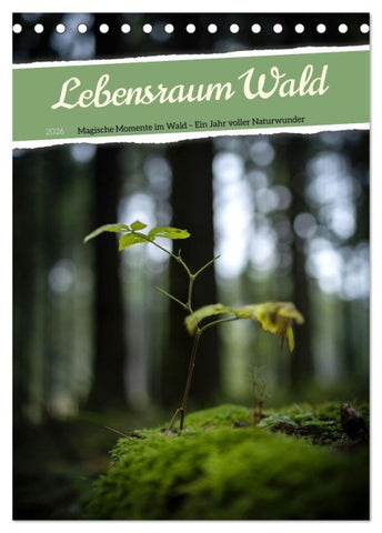 Lebensraum Wald (Tischkalender 2026 DIN A5 hoch), CALVENDO Monatskalender