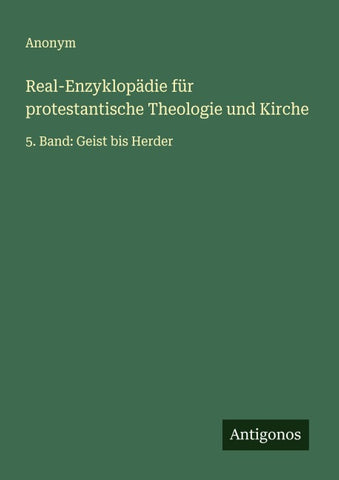 Real-Enzyklopädie für protestantische Theologie und Kirche