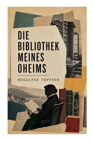Die Bibliothek meines Oheims