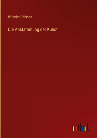 Die Abstammung der Kunst