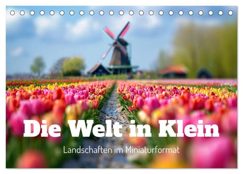 Die Welt in Klein (Tischkalender 2027 DIN A5 quer), CALVENDO Monatskalender