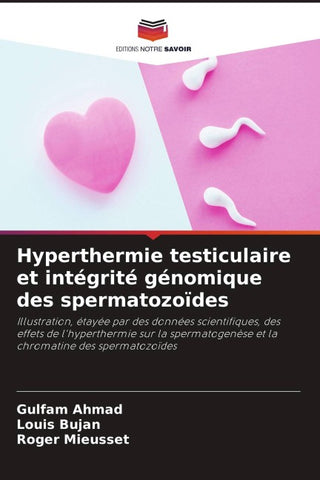 Hyperthermie testiculaire et intégrité génomique des spermatozoïdes