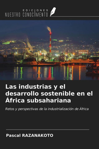 Las industrias y el desarrollo sostenible en el África subsahariana