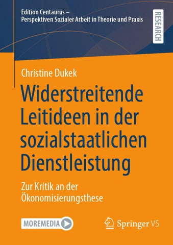 Widerstreitende Leitideen in der sozialstaatlichen Dienstleistung