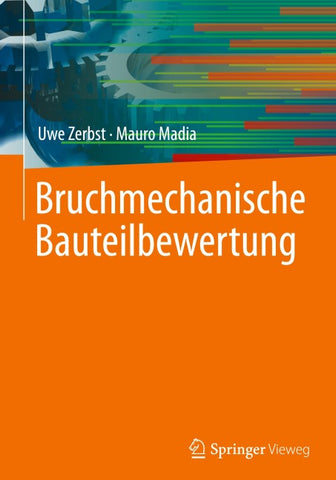 Bruchmechanische Bauteilbewertung
