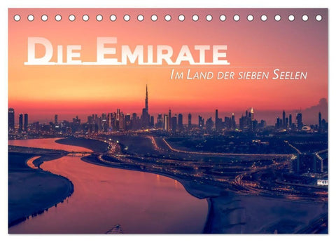 Die Emirate - Im Land der sieben Seelen (Tischkalender 2027 DIN A5 quer), CALVENDO Monatskalender