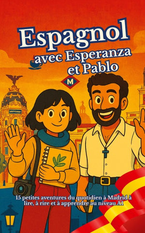 Espagnol avec Esperanza et Pablo