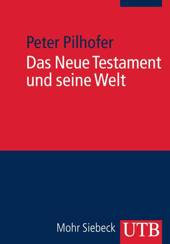 Das Neue Testament und seine Welt