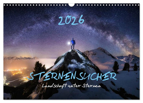 Sternensucher - Landschaft unter Sternen (Wandkalender 2026 DIN A3 quer), CALVENDO Monatskalender