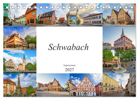 Schwabach Impressionen (Tischkalender 2027 DIN A5 quer), CALVENDO Monatskalender