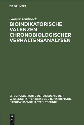 Bioindikatorische Valenzen chronobiologischer Verhaltensanalysen