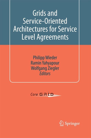 Grids and Service-Oriented Architectures for Service Level Agreements