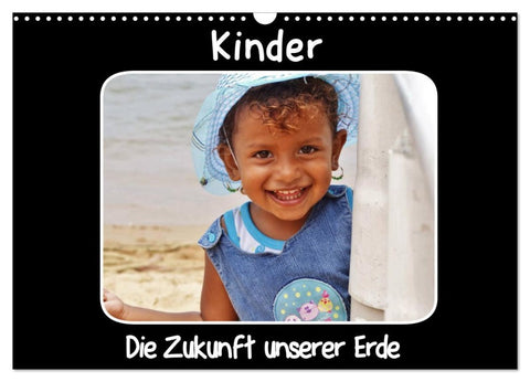 Kinder Die Zukunft unserer Erde (Wandkalender 2026 DIN A3 quer), CALVENDO Monatskalender