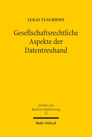 Gesellschaftsrechtliche Aspekte der Datentreuhand
