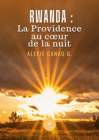 Rwanda : la Providence au c¿ur de la nuit