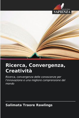 Ricerca, Convergenza, Creatività