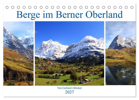 Berge im Berner Oberland (Tischkalender 2027 DIN A5 quer), CALVENDO Monatskalender