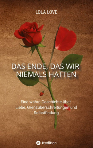 Das Ende, das wir niemals hatten