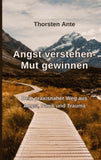 Angst verstehen -Mut gewinnen